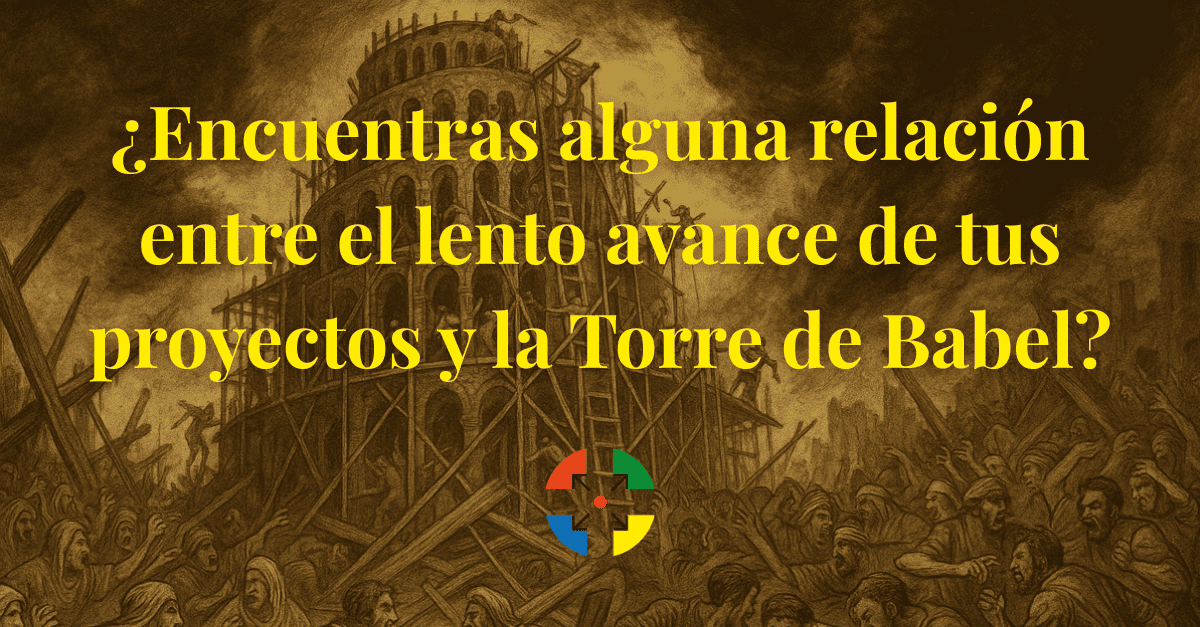 Torre de Babel y la falta de entendimiento