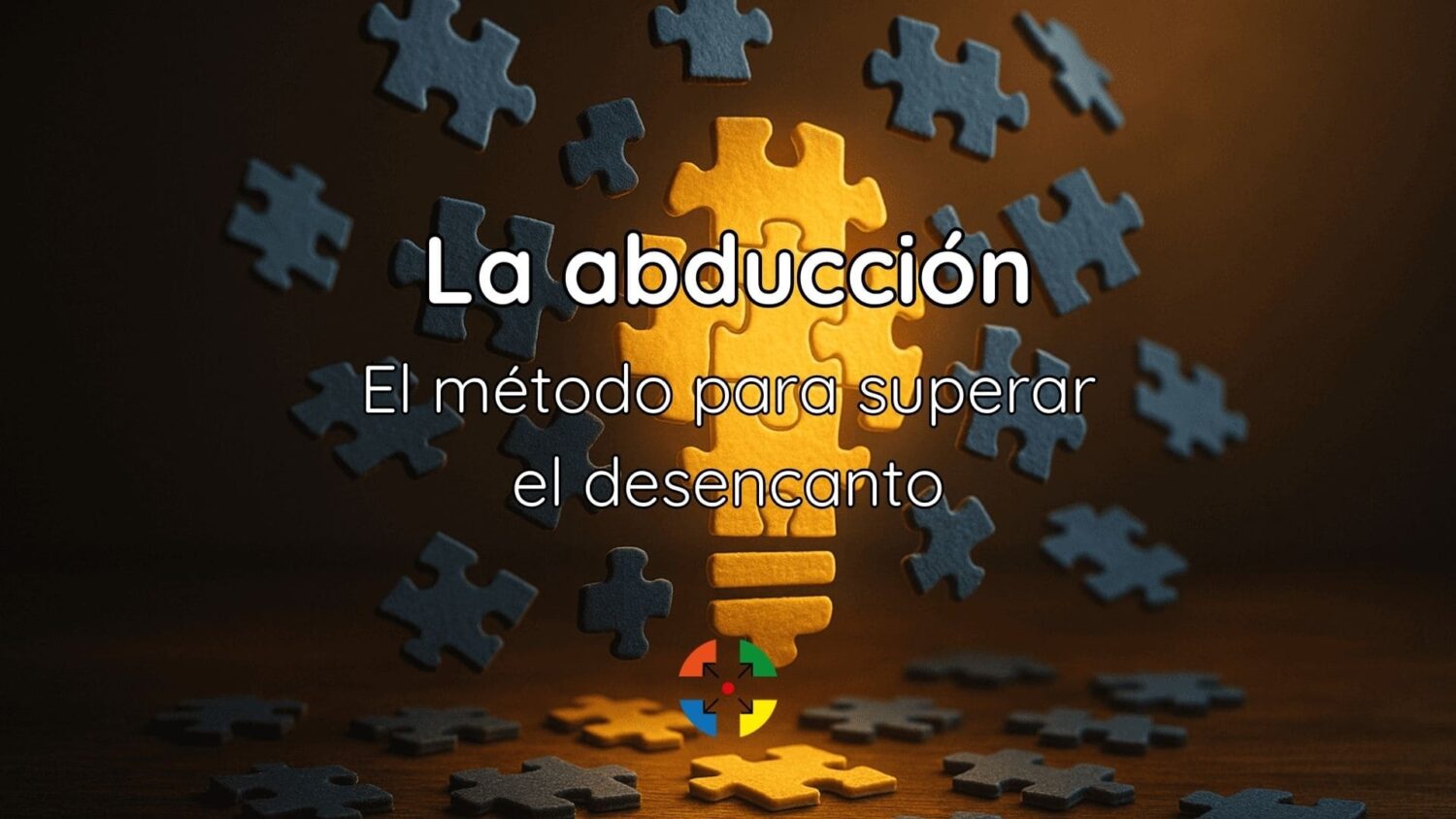 La abducción: un método para atravesar el desencanto