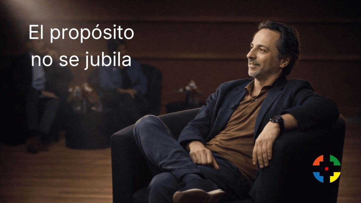 El propósito no se jubila
